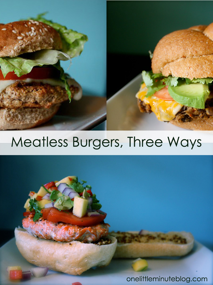 Vegetatian Burgers, Three Ways!
